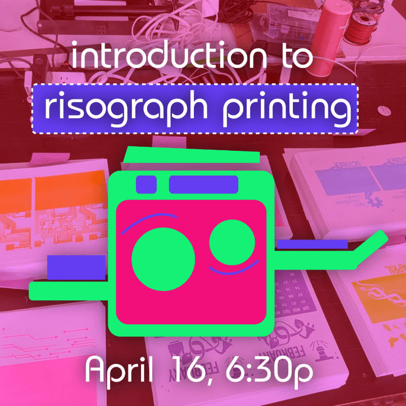 Introduction To Risograph - April