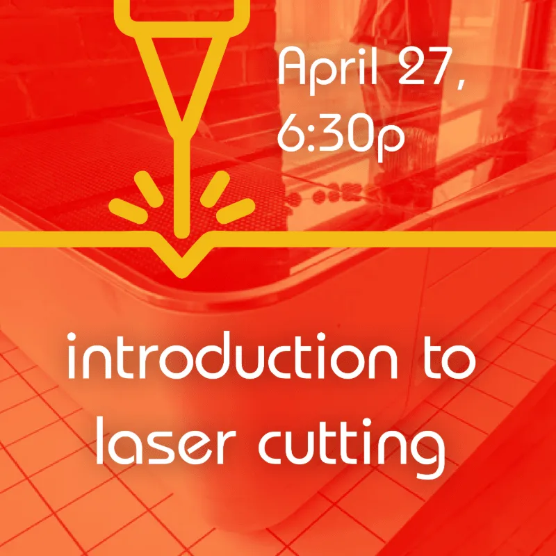 Introduction to laser cutting - April