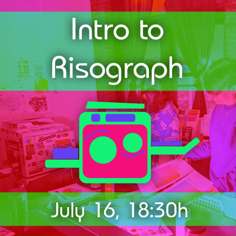 Introduction To Risograph - July