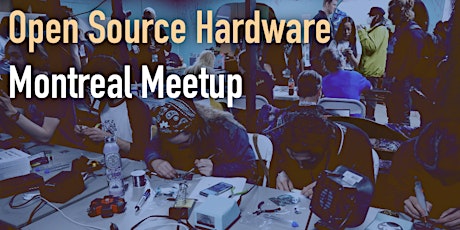 Open Source Hardware Meetup